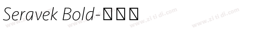 Seravek Bold字体转换